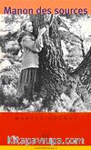 Manon des sources (Niveau-5) 1400-1800 mots -Fransızca Okuma Kitabı