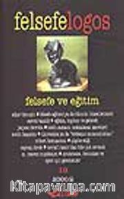 Felsefelogos 10 Felsefe ve Eğitim