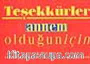 Teşekkürler Annem Olduğun İçin