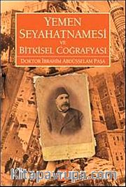 Yemen Seyahatnamesi ve Bitkisel Coğrafyası