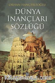 Dünya İnançları Sözlüğü