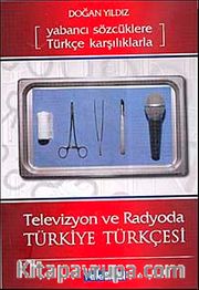 Televizyon ve Radyoda Türkiye Türkçesi