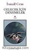 Gelecek İçin Denemeler