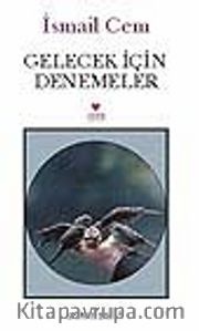 Gelecek İçin Denemeler