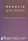Gençlik İçin Notlar