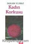Kadın Korkusu