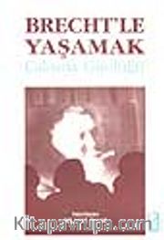 Brecht'le Yaşamak