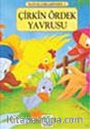 Çirkin Ördek Yavrusu/Batı Klasikleri