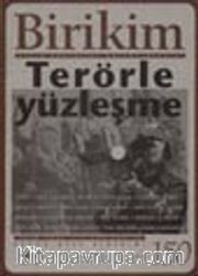 Birikim Aylık Sosyalist Kültür Dergisi/ Ekim 2001/ Terörle Yüzleşme/Sayı:150
