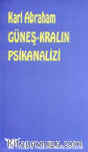 Güneş-Kralın Psikanalizi