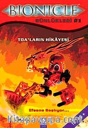 Bionicle Günlükleri 1<br /> Toaların Hikayesi