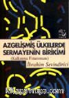 Az Gelişmiş Ülkelerde Sermayenin Birikimi