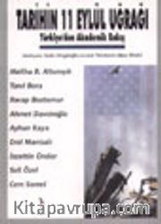 Tarihin 11 Eylül Uğrağı Türkiye'de Akademik Bakış