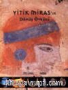 Yitik Miras'ın Dönüş Öyküsü