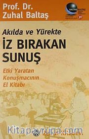 Akılda ve Yürekte İz Bırakan Sunuş