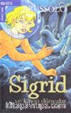 Sigrid ve Kayıp Dünya / Ahtapotun Gözü
