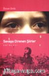 Savaşa Direnen Şiirler