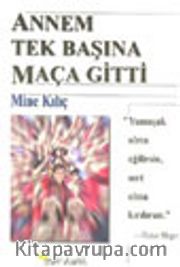 Annem Tek Başına Maça Gitti