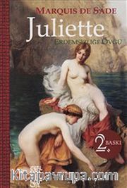 Juliette 1: Erdemsizliğe Övgü