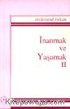 İnanmak ve Yaşamak II
