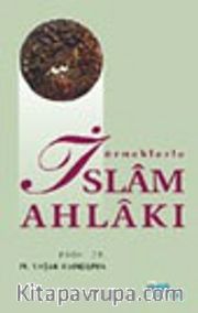 Örneklerle İslam Ahlakı