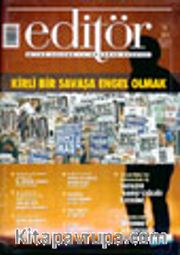 Editör Aylık Kitap Kültür ve Düşünce Dergisi Mart/Nisan 2003 Sayı 9-10