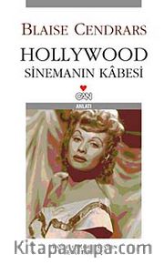 Hollywood Sinemanın Kabesi
