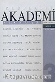 Kubbealtı Akademi Mecmuası Temmuz 2005 Yıl:34 Sayı: 3