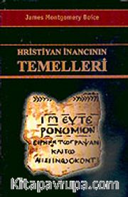 Hristiyan İnancının Temelleri
