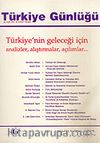 Türkiye Günlüğü / Üç Aylık Fikir ve Kültür Dergisi / Yaz 2005 Sayı:81