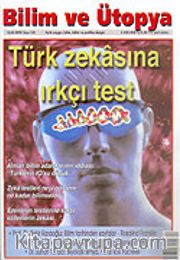 Bilim ve Ütopya /Aylık Bilim, Kültür ve Politika Dergisi /Eylül 2005 Sayı: 135