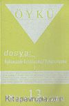 Sayı:13-Şubat-Mart 2006-Hece Öykü İki Aylık Öykü Dergisi