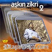 Aşkın Zikri 2  (Vcd)