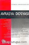 Sayı:2 Cilt: 11-Avrasya Dosyası-Mayıs-Haziran-Temmuz-Ağustos 2005