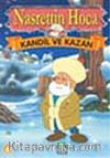 Kandil ve Kazan/Nasrettin Hoca