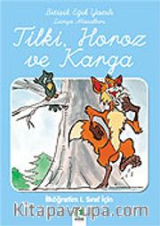 Tilki, Horoz ve Karga/Bitişik Eğik Yazılı Dünya Masalları