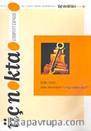 Üç Nokta Edebiyat Dergisi Yıl:5 Sayı:5 Nisan-Haziran 2005