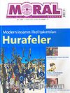 Moral Dergisi Sayı: 31 Nisan-Mayıs-Haziran Yıl: 7
