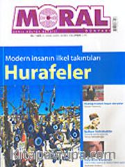 Moral Dergisi Sayı: 31 Nisan-Mayıs-Haziran Yıl: 7