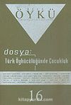 Sayı:16-Ağustos-Eylül 2006-Hece Öykü İki Aylık Öykü Dergisi
