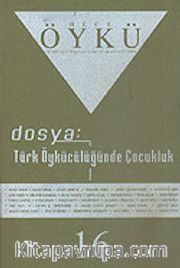 Sayı:16-Ağustos-Eylül 2006-Hece Öykü İki Aylık Öykü Dergisi