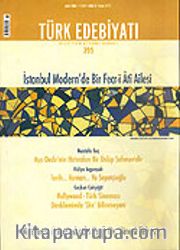 Sayı: 395/Eylül 2006/Türk Edebiyatı/Aylık Fikir ve Sanat Dergisi