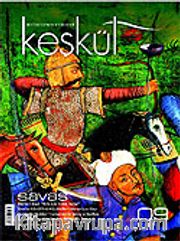 Keşkül Sayı:9 / Savaş