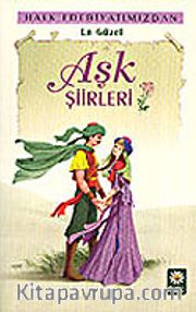 Halk Edebiyatımızdan En Güzel Aşk Şiirleri