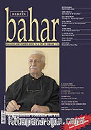 Sayı:104 Ekim 2006 / Berfin Bahar/Aylık Kültür, Sanat ve Edebiyat Dergisi
