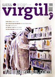 Ocak 2007 Sayı:103 / Virgül Aylık Kitap ve Eleştiri Dergisi