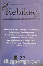 Sayı 22/2006-Kebikeç-İnsan Bilimleri İçin Kaynak Araştırmaları Dergisi