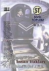 Sayı: 13-14 / Sivil Toplum Düşünce ve Araştırma Dergisi