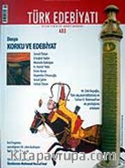 Sayı: 403/Mayıs 2007/Türk Edebiyatı/Aylık Fikir ve Sanat Dergisi