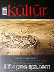 Kültür Sayı: 6 Bahar 2007 / Üç Aylık Kültür Sanat Araştırma Dergisi